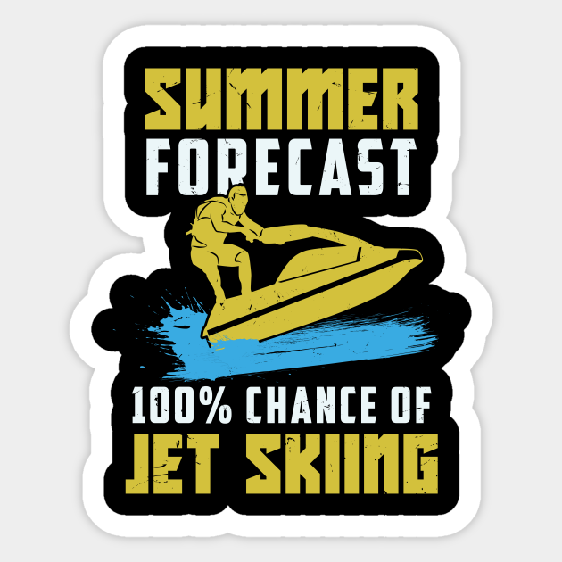 Funny Jet Ski Skiing Jetski Riding Gift Jet Ski Sticker TeePublic